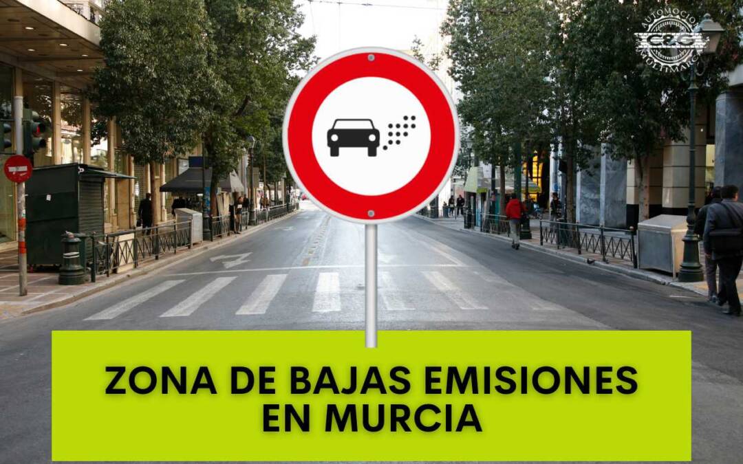 Zona de Bajas Emisiones en Murcia